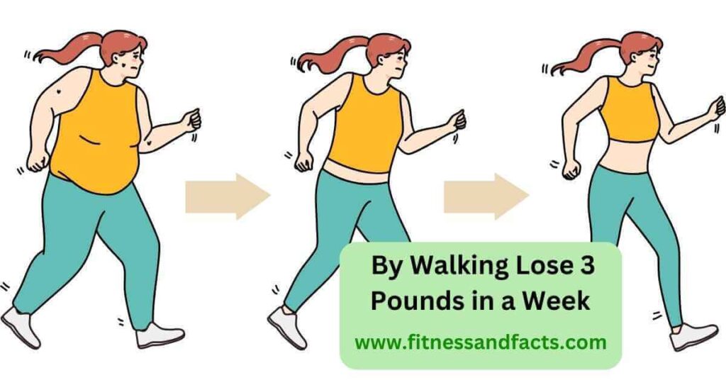 How to lose 3 pounds a week by walking