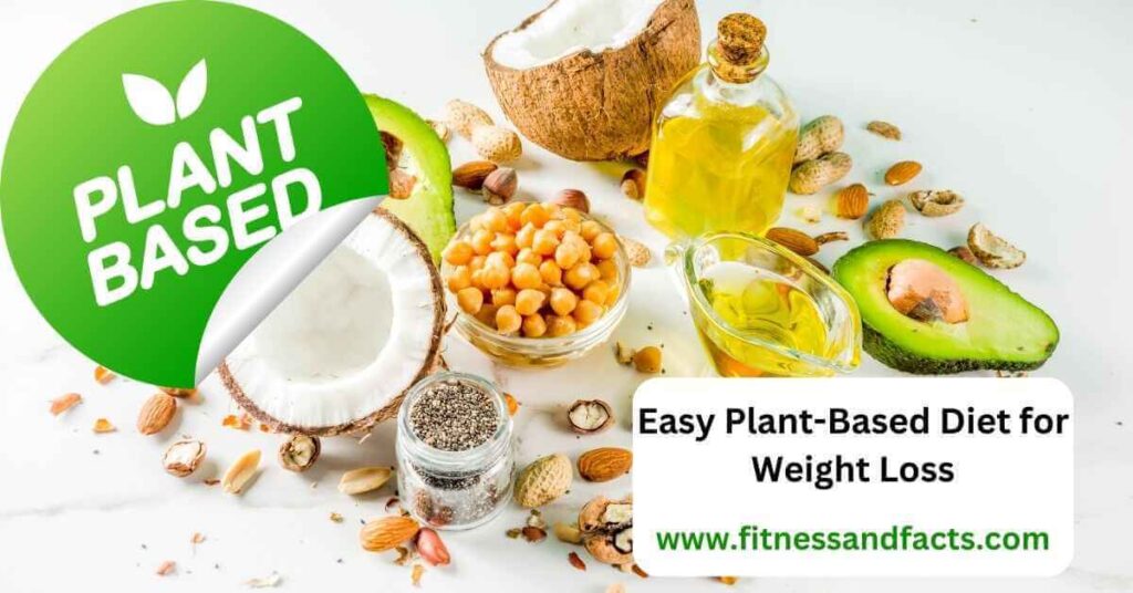Easy plant based diet for weight loss
