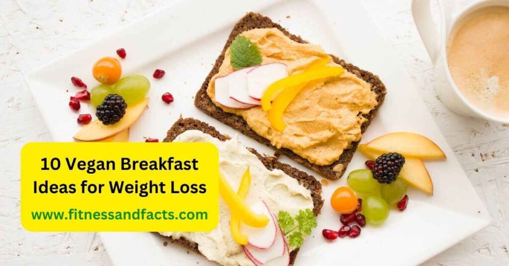 Vegan breakfast ideas for weight loss
