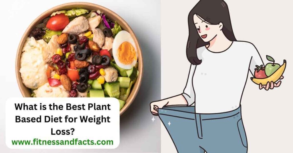 What is the best plant based diet for weight loss